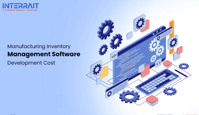 Manufacturing Inventory Management Software Development Cost
